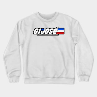 G.I. JOSÉ - Un Verdadero Héroe Puertorriqueño Crewneck Sweatshirt